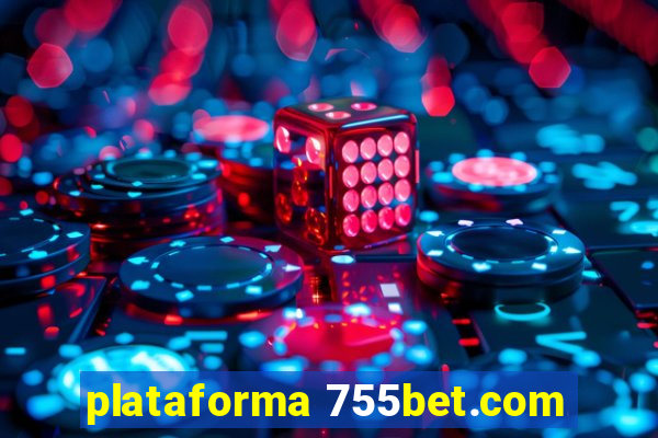 plataforma 755bet.com